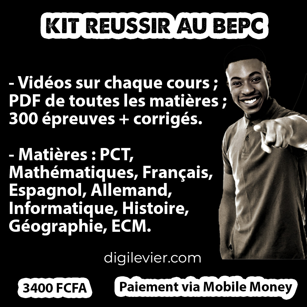 Kit Réussir au BEPC: Vidéos et PDF sur chaque cours, 300 épreuves + corrigés