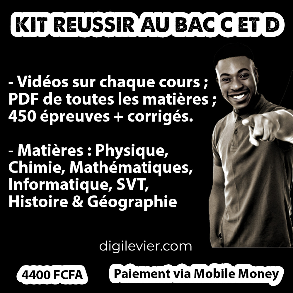 Kit Réussir Au BAC C et D: Vidéos et PDF sur chaque cours, 450 épreuves + corrigés