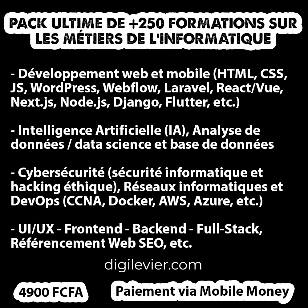 Pack ultime de 250+ formations sur les métiers de l'informatique: Développement web et mobile, IA, etc.